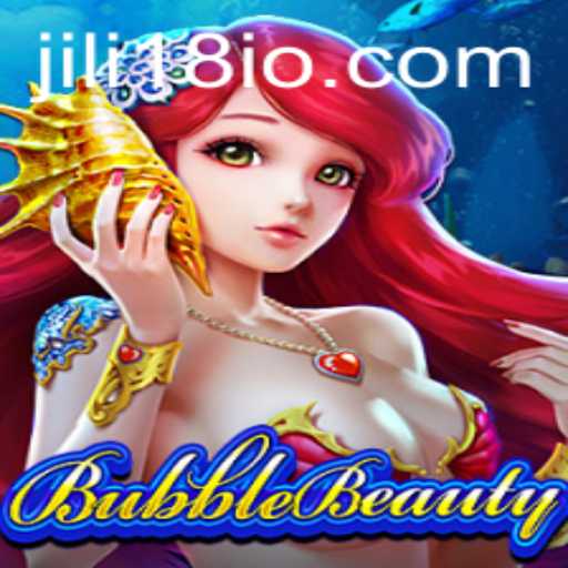Unveiling BubbleBeauty: The Ultimate Gaming Experience with JiLi18